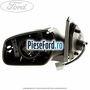 Oglinda stanga reglaj electric cu rabatare Ford Mondeo 2000-2007 2.0 TDDI 115 cp D6BA, HJBA, HJBB, HJBC diesel