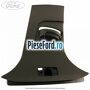 Ornament dreapta stalp B superior Ford Focus 2011-2014 2.0 ST 250 cp R9DA, R9DB, R9DC, R9DD benzina
