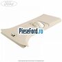 Ornament dreapta stalp B superior Ford Focus 2014-2018 1.6 Ti 105 cp IQDA, IQDB, IQDC benzina