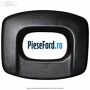 Ornament incuietoare scaun spate Ford Fiesta 2013-2017 1.5 TDCi 75 cp UGJC, XUJA, XUJB diesel