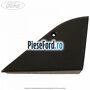 Ornament interior oglinda dreapta reglaj electric Ford Fiesta 1996-2001 1.8 DI 75 cp RTN, RTP, RTQ diesel