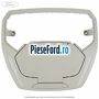 Ornament lampa plafon cu suport ochelari cu mini consola Ford Focus 2011-2014 1.6 Ti 125 cp PNDA, PNDD benzina