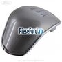 Ornament nuca schimbator viteza 5 trepte Ford Mondeo 2008-2014 1.6 Ti 120 cp KGBA benzina