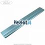 Ornament prag fata 5 usi ST Line Ford Fiesta 2013-2017 1.6 Ti 105 cp IQJA, IQJC, IQJE benzina