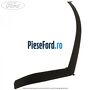 Ornament rama usa fata stanga model 5 usi Ford Fiesta 2017-2023 1.0 EcoBoost 85 cp Q0JA, Q0JB, Q0JC, Q0JD benzina