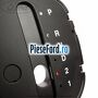 Ornament selector cutie viteza automata 4 trepte AW80 Ford Fiesta 2005-2008 1.6 16V 100 cp FYJA, FYJB benzina