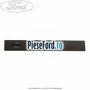 Ornament sina plafon Ford Focus C-Max 2003-2007 1.8 125 cp Q7DA, QQDA, QQDB benzina