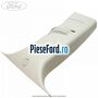 Ornament stanga stalp B superior Ford Fusion 1.6 TDCi 90 cp HHJA, HHJB diesel