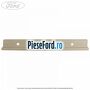 Ornament superior rama usa spate echipare perdeluta Ford Tourneo Custom 2014-2018 2.0 EcoBlue 105 cp BJFA, BJFB, YLF6, YLFA, YLFB, YLFS diesel