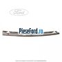 Ornament vertical usa dreapta fata 4/5 usi Ford Focus 2004-2007 1.6 TDCi 109 cp G8DA, G8DB, G8DD, G8DE, G8DF diesel
