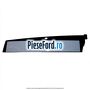 Ornament vertical usa fata dreapta Ford Kuga 2013-2016 2.0 TDCi 4x4 163 cp TXDA, TXMA diesel