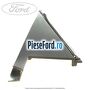 Ornament vertical usa spate stanga spre spate Ford Fiesta 2013-2017 1.6 ST 182 cp JTJA, JTJB benzina