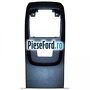 Panou consola centrala spre spate cu gaura invertor Ford C-Max 2016-2020 1.0 EcoBoost 125 cp B7DA, M1DA, M1DD benzina