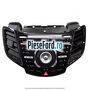 Panou contrul sistem audio Ford cu telefon ST Line Ford Fiesta 2013-2017 1.5 TDCi 100 cp XUJH diesel