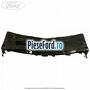 Panou metalic grila parbriz Ford Transit Connect 2002-2014 1.8 Di 75 cp BHPA, P7PA, P7PB, R2PA diesel