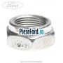 Piulita butuc roata spate Ford Ka 2009-2016 1.3 TDCi 75 cp 169A1000, FD4 diesel