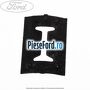 Piulita prindere bara spate Ford Ka 1996-2008 1.3 i 60 cp BAA, J4D, J4K, J4M, J4N, J4P, J4S benzina