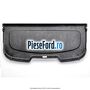 Polita portbagaj Ford Fiesta 2017-2023 1.0 EcoBoost 140 cp YYJE, YYJG benzina