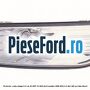 Proiector ceata stanga H11 an 03/2007-10/2010 Ford Mondeo 2008-2014 2.2 TDCi 200 cp KNBA diesel