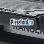 Protectie hayon cutie Ford Ranger 2016-2020 2.2 TDCi 131 cp T22DD0P diesel