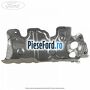 Protectie termica spre fata catalizator Ford Focus 2014-2018 1.5 TDCi 95 cp XXDA, XXDC, XXDD diesel