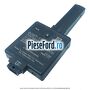 Receptor unde radio telecomanda cheie pana la 10/2011 Ford Focus 2008-2011 1.6 TDCi 109 cp G8DA, G8DB, G8DD, G8DE, G8DF diesel