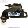 Rola usa culisanta stanga superioara Ford B-Max 1.0 EcoBoost 125 cp M1JE, M1JH benzina