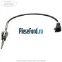Senzor temperatura esapament Ford Transit 2014-2018 2.0 EcoBlue RWD 170 cp BLHA, BLRA, YNHA, YNR6 diesel
