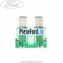 Siguranta 30 A verde Ford Fiesta 2002-2005 1.25 16V 70 cp M7JA, M7JB benzina