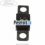 Siguranta plata 60 A Ford Fusion 1.6 100 cp FYJA, FYJB, FYJC benzina