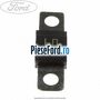 Siguranta plata 60 A Ford S-Max 2007-2014 2.2 TDCi 200 cp KNWA diesel