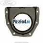 Simering arbore cotit spate Ford Fusion 1.4 80 cp FXJA, FXJB, FXJC benzina