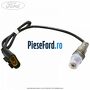 Sonda lambda inainte catalizator euro 6 Ford Ka 2009-2016 1.2 69 cp 169A4000, FP4 benzina
