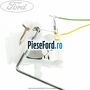 Sonda litrometrica Ford Fiesta 2008-2012 1.4 97 cp RTJA, RTJB, SPJA, SPJC, SPJE benzina