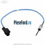 Sonda temperatura catalizator Ford Fiesta 2017-2023 1.5 TDCi 120 cp XWJA, XWJB, XWJC diesel