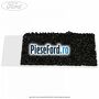 Suport interior cheder usa fata Ford Fiesta 2013-2017 1.25 82 cp SNJA, SNJB, SNJC, SNJD benzina