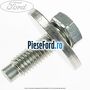 Surub 16 mm prindere airbag pasager Ford Fiesta 2008-2012 1.4 97 cp RTJA, RTJB, SPJA, SPJC, SPJE benzina