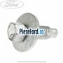 Surub 16 mm prindere panou fata Ford EcoSport 2019-2023 1.0 EcoBoost 125 cp M1JC, M1JJ, M1JU benzina