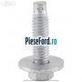 Surub 18 mm cu saiba Ford Tourneo Courier 2014-2018 1.5 TDCi 95 cp XVCA, XVCB, XVCC, XVCD diesel