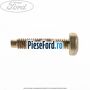 Surub 18 mm prindere consola plafon Ford Focus 2004-2007 1.6 100 cp HWDA, HWDB, SHDA, SHDB, SHDC benzina