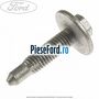 Surub 20 mm prindere cadru plansa bord Ford Fiesta 2008-2012 1.6 Ti 120 cp HXJA, HXJB, HXJE, RVJA benzina