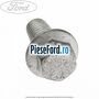 Surub 20 mm prindere carenaj roata spate cabina simpla Ford Transit 2006-2014 2.4 TDCi 140 cp H9FB diesel
