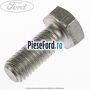 Surub 20 mm prindere suport cablu ABS spate Ford Ka 2009-2016 1.2 69 cp 169A4000, FP4 benzina