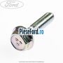 Surub 25 mm prindere conducta clima Ford Ka 2009-2016 1.2 69 cp 169A4000, FP4 benzina