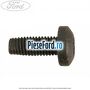 Surub 25 mm prindere suport consola centrala Ford Tourneo Connect 2019-2023 1.0 EcoBoost 100 cp B3GA, M2GA, M2GB, SFCB benzina