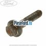 Surub 30 mm prindere ansamblu grup valve cutie automata 4 trepte 4F27E Ford Focus 2008-2011 1.6 Ti 115 cp HXDA, HXDB, SIDA benzina