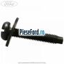 Surub 30 mm prindere panou fata Ford S-Max 2015-2023 2.0 TDCi 150 cp T7CI, T7CJ, T7CK, T7CL diesel