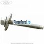 Surub 46 mm prindere bara longitudinala plafon Ford S-Max 2015-2023 1.5 EcoBoost 160 cp UNCI, UNCJ, UNCK benzina
