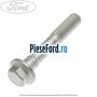 Surub 72 mm prindere bascula spate combi sau punte fata inspre spate Ford Mondeo 2000-2007 2.0 TDCi 130 cp FMBA, N7BA, N7BB diesel