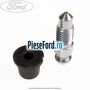 Surub aerisire cilindru frana Ford Fiesta 2002-2005 1.4 TDCi 68 cp F6JA, F6JB diesel